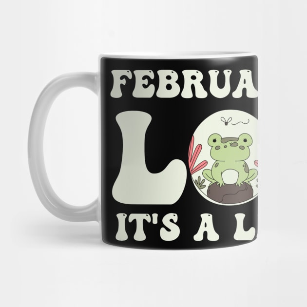 February Is Too Long It's A Leap Year 2024 Funny Leap Year by BEZZAIM